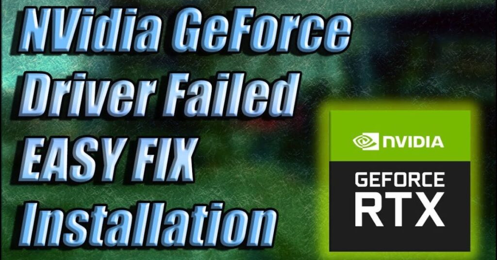 How to fix the Nvidia GeForce Experience ‘driver download failed’ error on Windows?