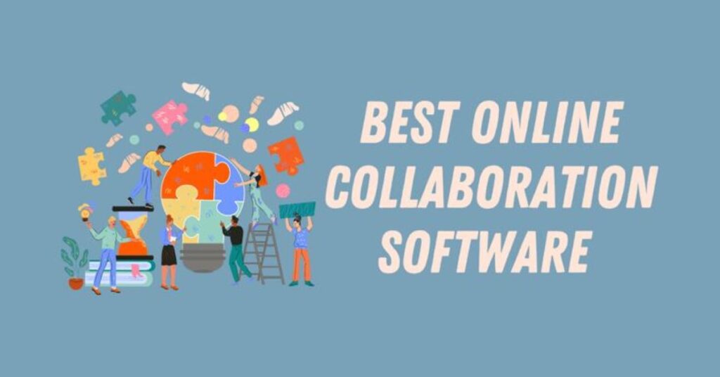 The Best Online Collaboration Software for 2025: A Complete Guide for Teams